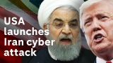 US launches cyber-attack on Iran amid escalating tensions