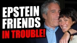 Friends Of Jeffrey Epstein Are VERY NERVOUS